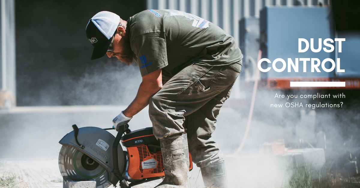 Are you meeting new OSHA requirements for dust control? California